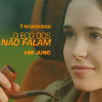Pupilas em Brasas #89 – Juno: O Eco dos que Não Falam