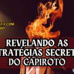 Pupilas em Brasas 235 – Entrevista Com o Demônio: Revelando as Estratégias Secretas do Capiroto