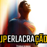 Pupilas em Brasas 241 – Superman (2025): Superlacração